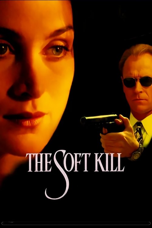 The Soft Kill (1994) poster
