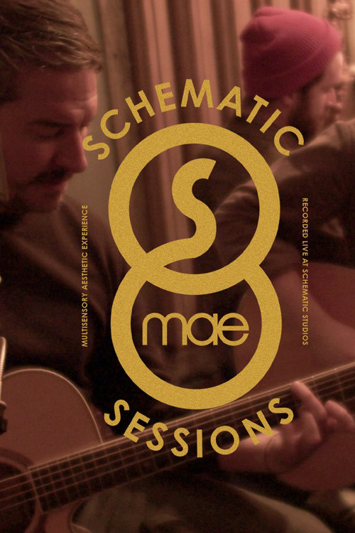 Mae: Schematic Sessions (2024) poster