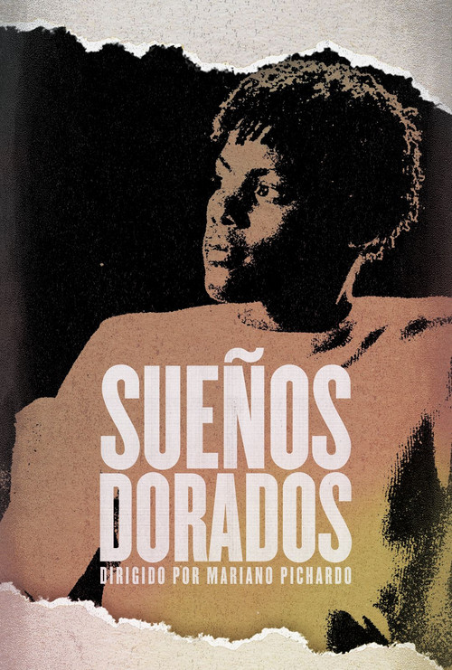 Sueños Dorados (2025) poster