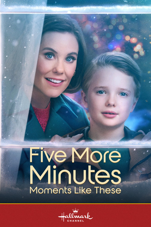 Five More Minutes: Moments Like These (2022) poster