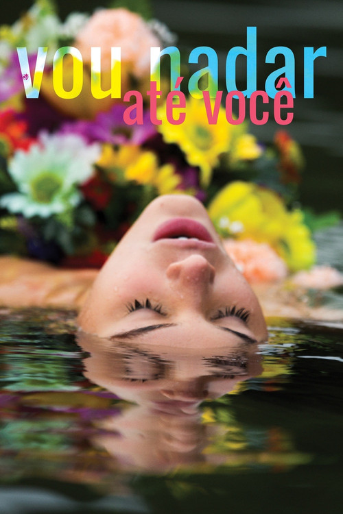 Vou Nadar Até Você (2020) poster