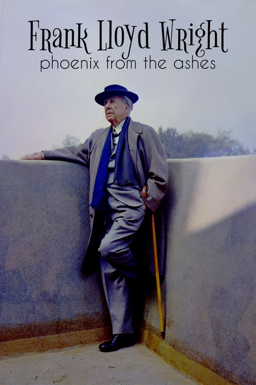 Frank Lloyd Wright: Phoenix From the Ashes (2020) poster