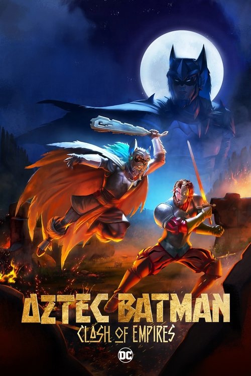 Batman Azteca: Choque de imperios (2025) poster