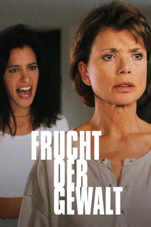 Frucht der Gewalt (1997) poster