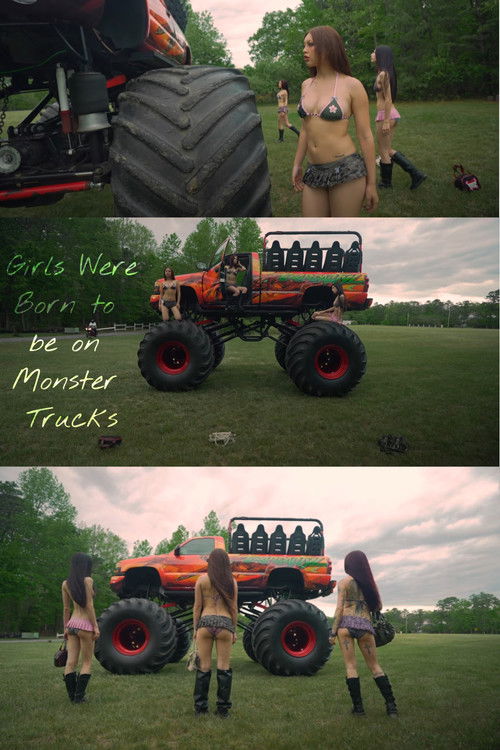 Girls Were Born to be on Monster Trucks (2025) poster