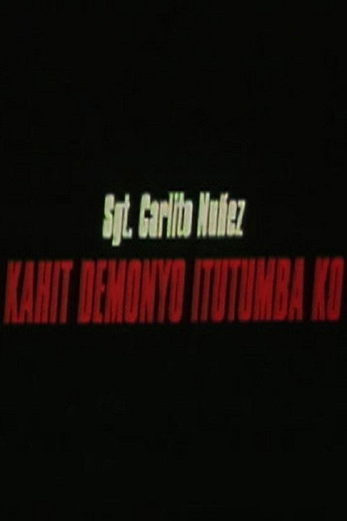 Kahit demonyo itutumba ko (2000) poster