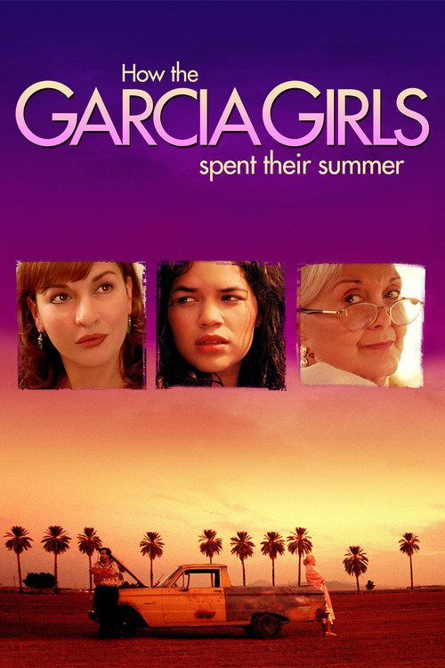 How the Garcia Girls Spent Their Summer (2005) poster
