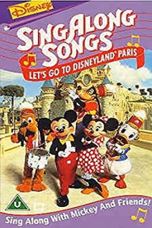 Disney’s Sing-Along Songs: Let's Go To Disneyland Paris! (1997) poster