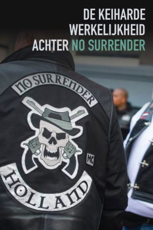 De Keiharde Werkelijkheid Achter No Surrender (2013) poster