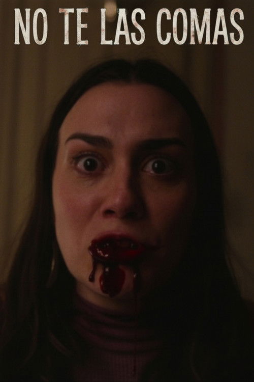No te las comas (2025) poster