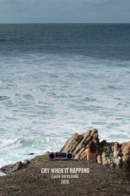 Cry When It Happens (2010) poster