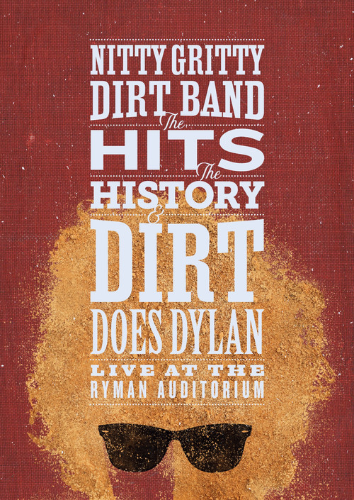 Nitty Gritty Dirt Band: The Hits, the History & Dirt Does Dylan (2023) poster