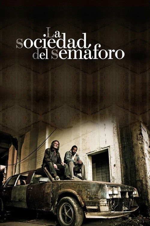 La sociedad del semáforo (2010) poster