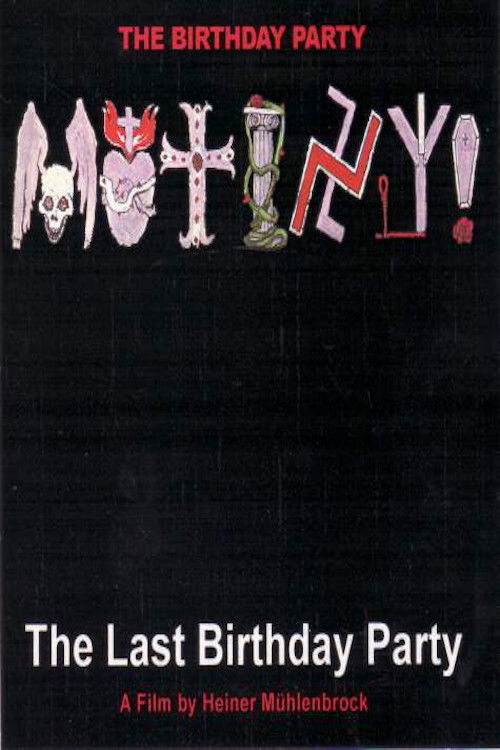 Mutiny! The Last Birthday Party (2008) poster