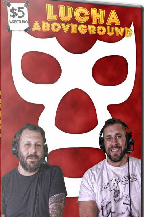 $5 Wrestling: Lucha Aboveground (2019) poster