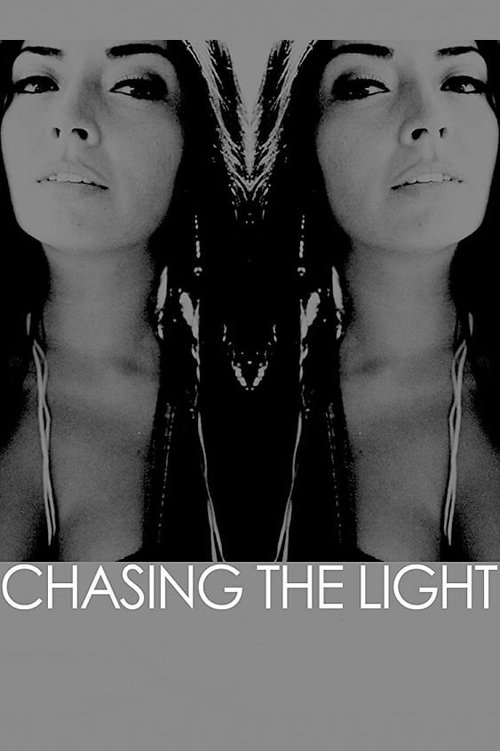 Chasing the Light (2014) poster