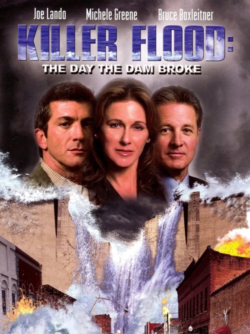 Killer Flood: The Day the Dam Broke (2003) poster