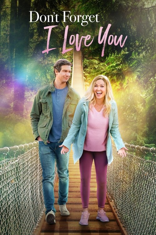Don't Forget I Love You (2021) poster