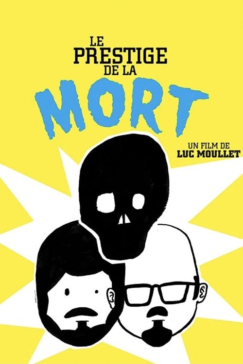 Le Prestige de la mort (2007) poster