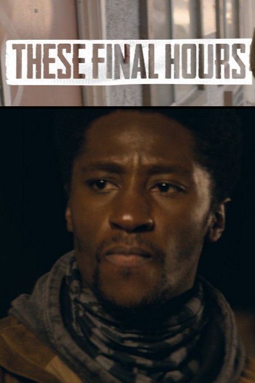 These Final Hours (2021) poster