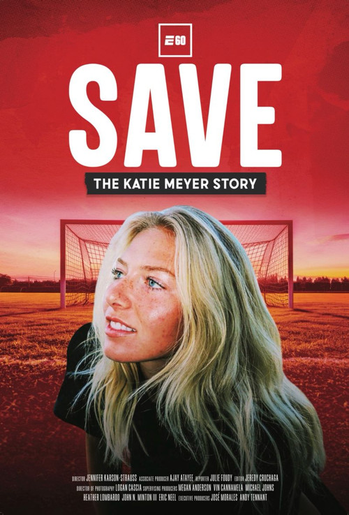 Save: The Katie Meyer Story (2025) poster