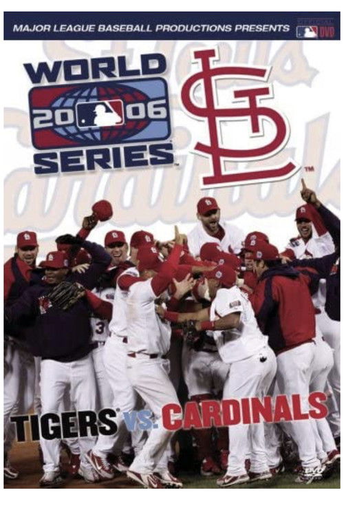 2006 St. Louis Cardinals: The Official World Series Film (2006) poster