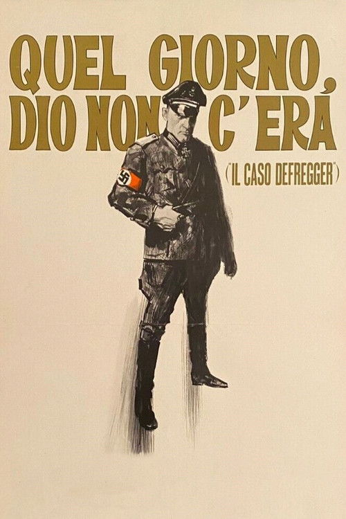 Quel giorno Dio non c'era (Il caso Defregger) (1969) poster