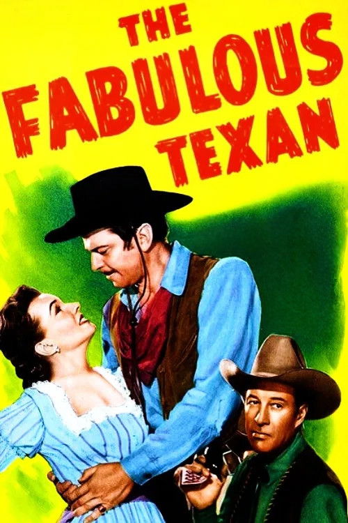 The Fabulous Texan (1947) poster