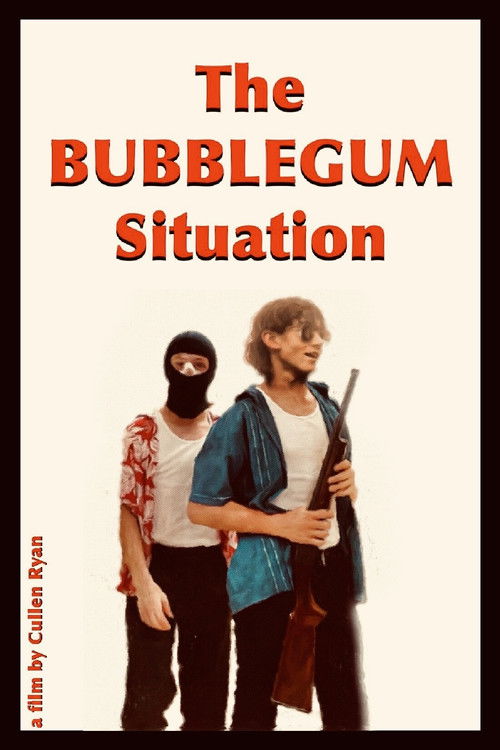 The BUBBLEGUM Situation (2021) poster