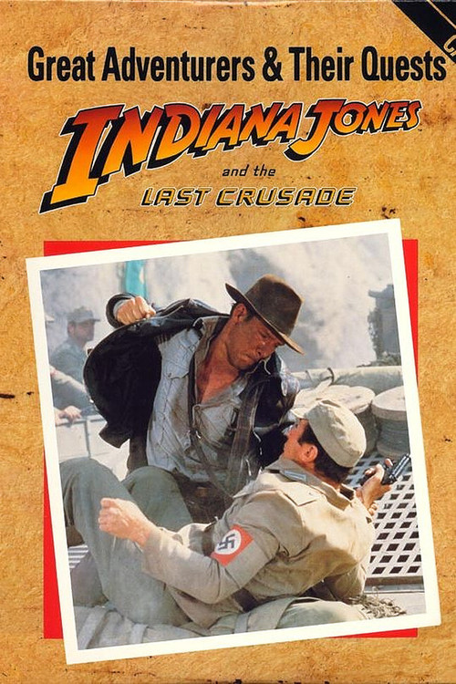 Great Adventurers & Their Quests: Indiana Jones and the Last Crusade (1990) poster