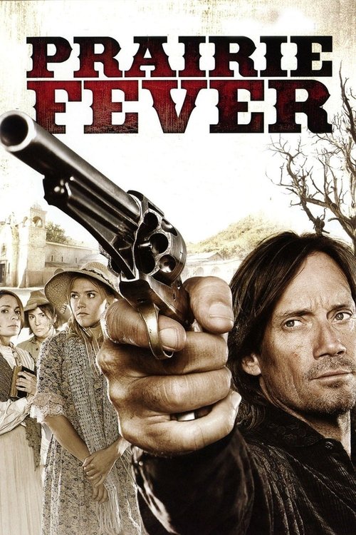 Prairie Fever (2008) poster