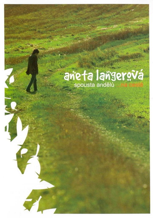 Aneta Langerová – Spousta andělů ...na cestě (2005) poster