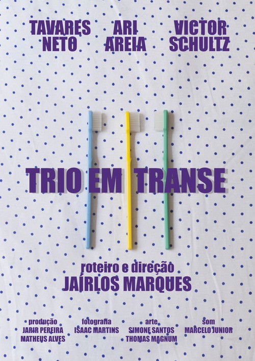 Trio em Transe (2017) poster