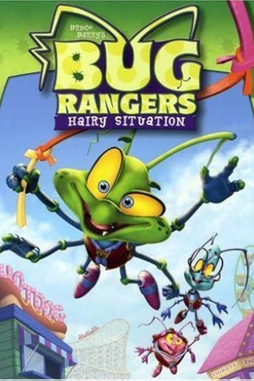 Bug Rangers: Hairy Situation (2006) poster