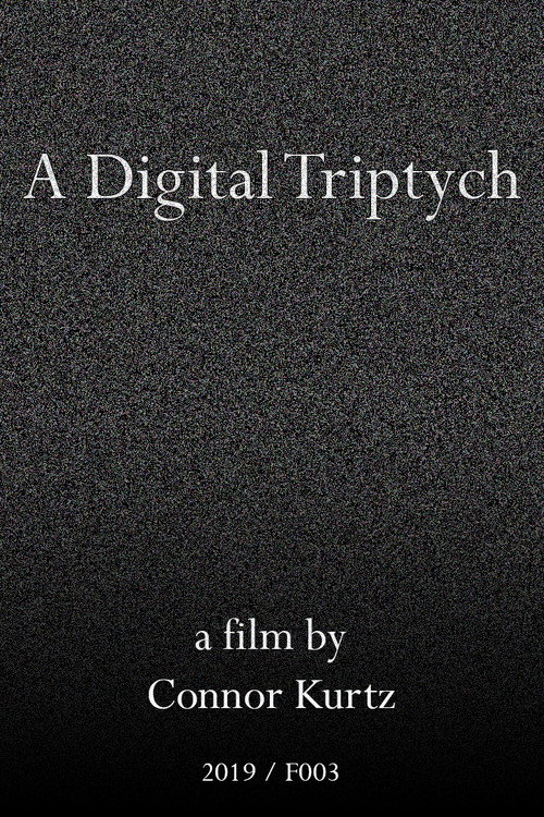 A Digital Triptych (2019) poster