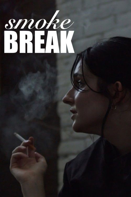 Smoke Break (2025) poster