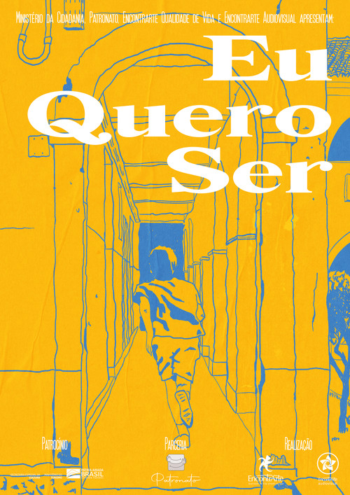 Eu Quero Ser (2022) poster