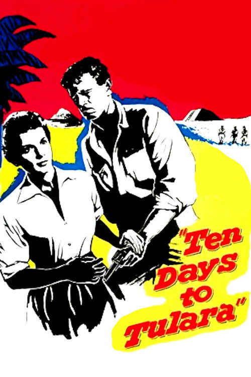 Ten Days To Tulara (1958) poster