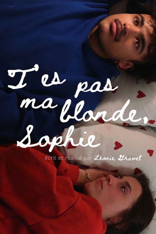 T'es pas ma blonde, Sophie (2025) poster