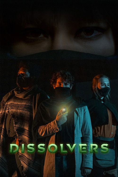Dissolvers (2020) poster