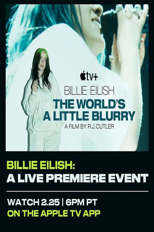 Billie Eilish: The World’s A Little Blurry Live Premiere Event (2021) poster
