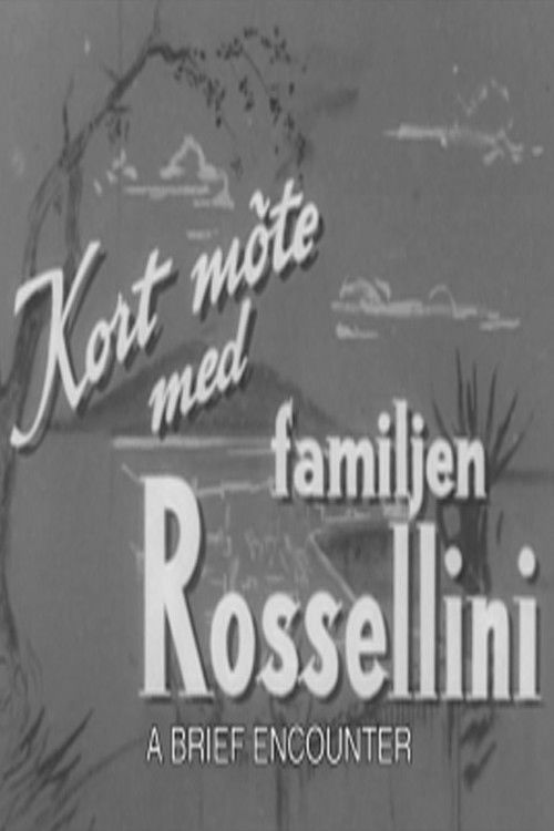 A Brief Encounter with the Rossellini Family (1953) poster