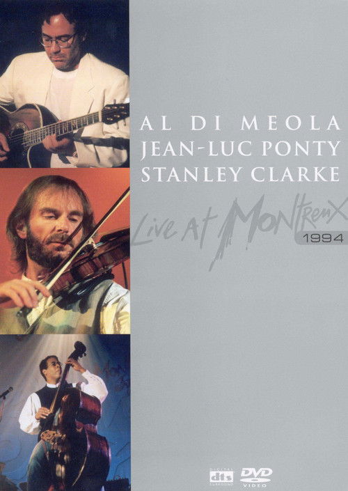 Al Di Meola Jean-Luc Ponty Stanley Clarke Live at Montreux (1994) poster