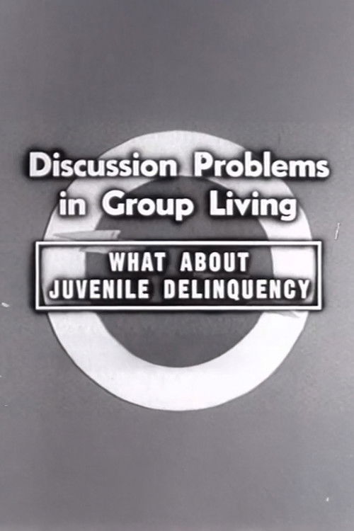 What About Juvenile Delinquency (1955) poster