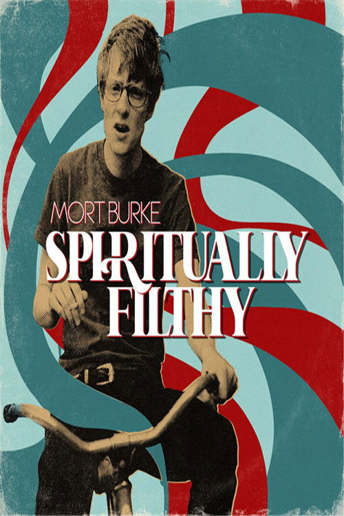 Mort Burke: Spiritually Filthy (2023) poster