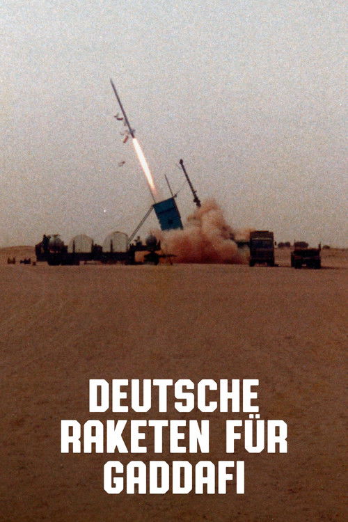 Deutsche Raketen für Gaddafi (2021) poster