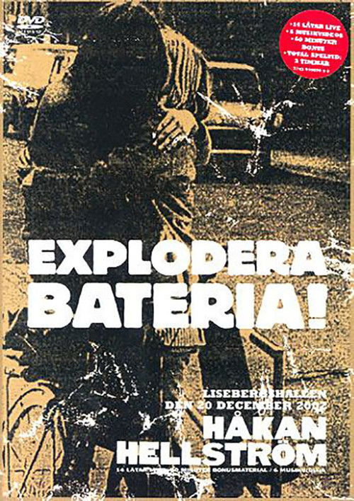 Håkan Hellström ‎– Explodera Bateria! (2003) poster