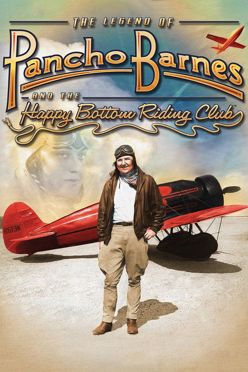 The Legend of Pancho Barnes and the Happy Bottom Riding Club (2009) poster