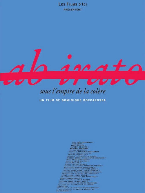 Ab Irato, sous l'empire de la colère (2013) poster
