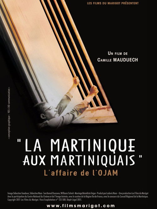 La Martinique aux Martiniquais, l'affaire de l'OJAM (2012) poster